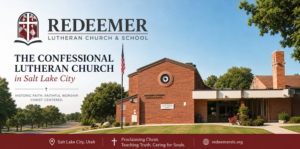 Confessional Lutheran Church in Salt Lake City, UT at Redeemer