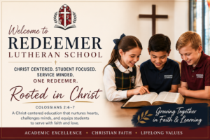 Rooted in Christ at Redeemer Lutheran School in 2026-2027