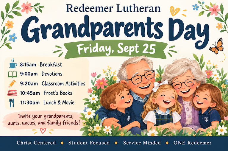 Redeemer Lutheran School is Hosting Grandparents Day 4 private christian school slc.org
