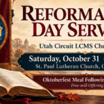 Join Us for Reformation Day at St. Paul Lutheran Church in Ogden, UT
